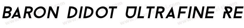 Baron Didot UltraFine RegularVersio字体转换